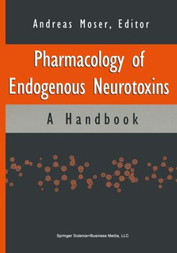 Pharmacology of Endogenous Neurotoxins