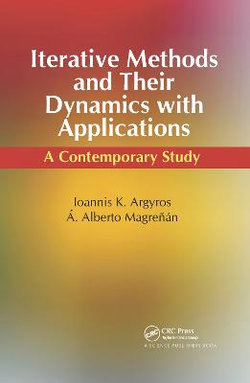 Iterative Methods and Their Dynamics with Applications