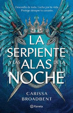 La Serpiente y Las Alas de la Noche: Dueto de Los Nacidos de la Noche / the Serpent and the Wings of Night: Nightborn Duet