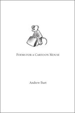 Poems for a Cartoon Mouse