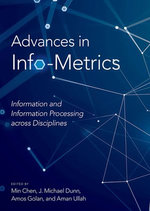 Advances in Info-Metrics