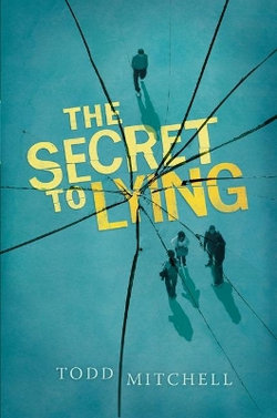 The Secret to Lying The Secret to Lying