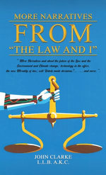 More Narratives from "The Law and I"