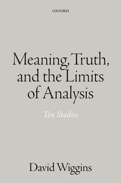 Meaning, Truth, and the Limits of Analysis