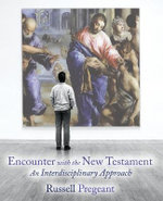 Encounter with the New Testament Encounter with the New Testament