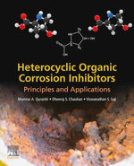 Heterocyclic Organic Corrosion Inhibitors Heterocyclic Organic Corrosion Inhibitors