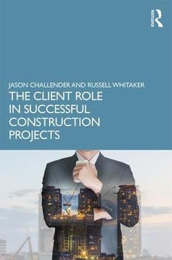 The Client Role in Successful Construction Projects