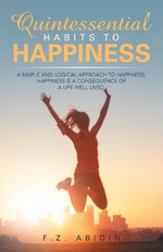 Quintessential Habits to Happiness