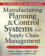 Manufacturing Planning and Control Systems for Supply Chain Management