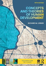 Concepts and Theories of Human Development