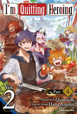 I'm Quitting Heroing　Vol.2 Part 4