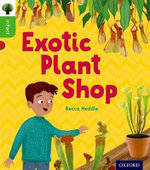Oxford Reading Tree inFact: Oxford Level 2: Exotic Plant Shop