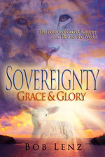 Sovereignty, Grace & Glory