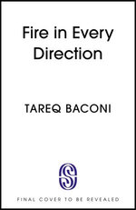 Fire in Every Direction