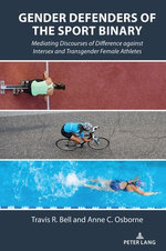 Gender Defenders of the Sport Binary