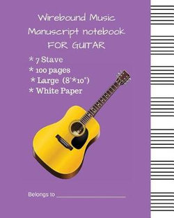 Wirebound Music Manuscript Notebook for Guitar