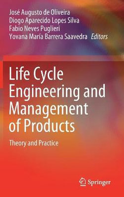 Life Cycle Engineering and Management of Products