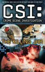 CSI: Crime Scene Investigation: the Killing Jar
