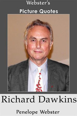 Webster's Richard Dawkins Picture Quotes