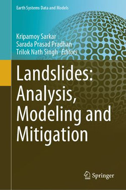 Landslides: Analysis, Modeling and Mitigation