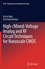 High-/Mixed-Voltage Analog and RF Circuit Techniques for Nanoscale CMOS