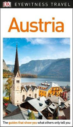 Austria: DK Eyewitness Travel Guide 