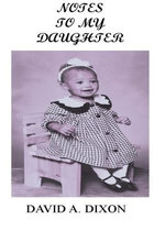 Notes To My Daughter