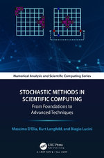 Stochastic Methods in Scientific Computing