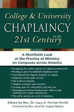 College and University Chaplaincy in the 21st Century College and University Chaplaincy in the 21st Century