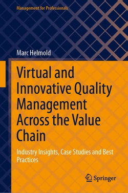 Virtual and Innovative Quality Management Across the Value Chain