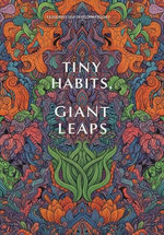 Tiny Habits, Giant Leaps