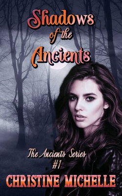 Shadows of the Ancients