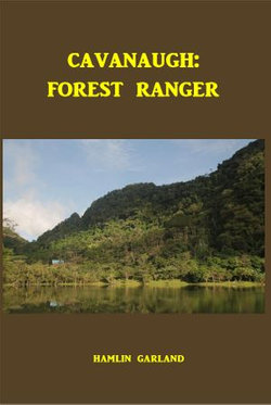 Cavanaugh: Forest Ranger
