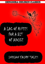 A Lac Of Rupees For A Bit Of Advice
