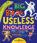 The Big Book of Useless Knowledge