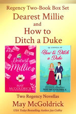 Regency Box Set: Dearest Millie and How to Ditch a Duke