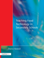Teaching Food Technology in Secondary School