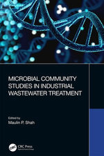 Microbial Community Studies in Industrial Wastewater Treatment Microbial Community Studies in Industrial Wastewater Treatment