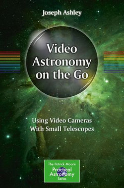Video Astronomy on the Go Video Astronomy on the Go