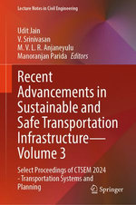 Recent Advancements in Sustainable and Safe Transportation Infrastructure — Volume 3