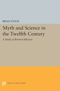 Myth and Science in the Twelfth Century Myth and Science in the Twelfth Century