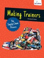 Making Trainers: The Supply Chain Process
