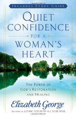 Quiet Confidence for a Woman's Heart
