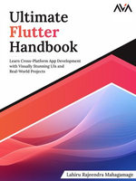 Ultimate Flutter Handbook
