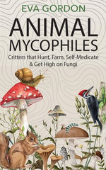 Animal Mycophiles
