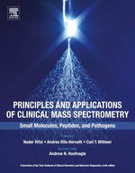 Principles and Applications of Clinical Mass Spectrometry