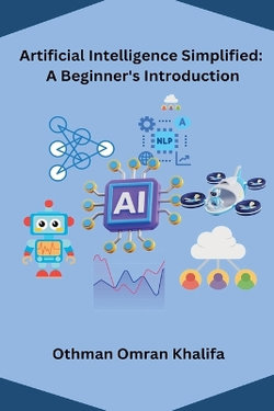 Artificial Intelligence Simplified Artificial Intelligence Simplified
