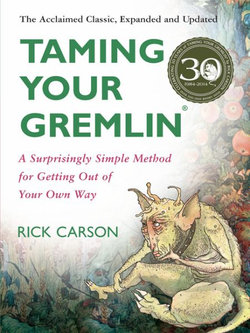 Taming Your Gremlin (Revised Edition)