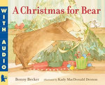 A Christmas for Bear A Christmas for Bear