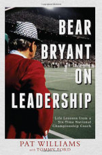 Bear Bryant On Leadership
